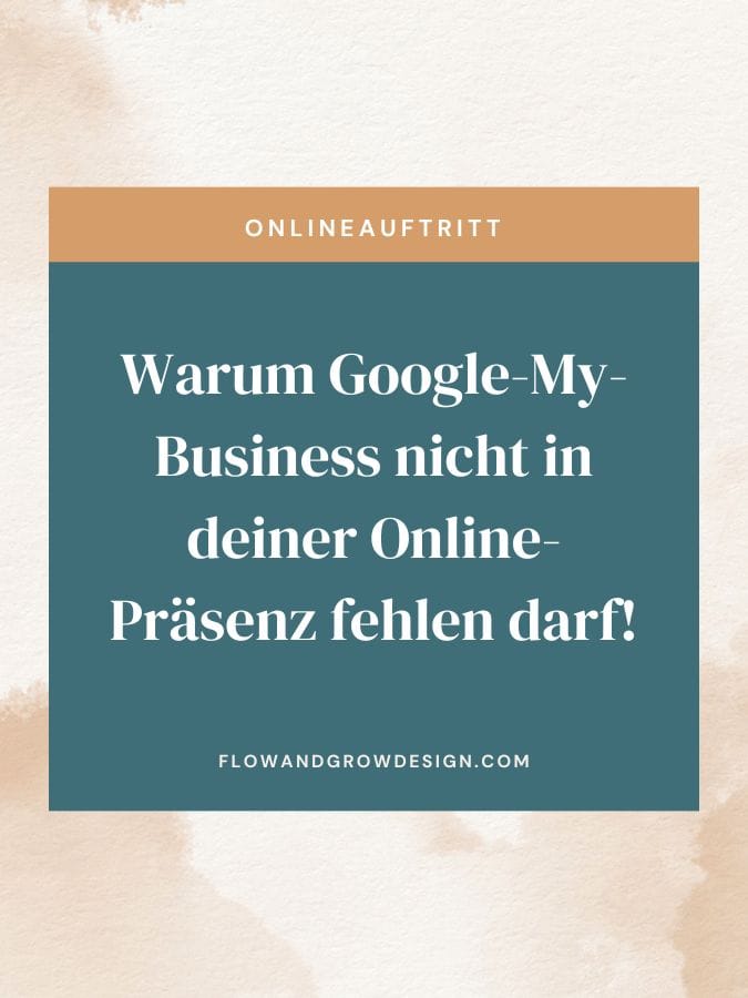 Warum Google-My-Business nicht in deiner Online-Präsenz fehlen darf!