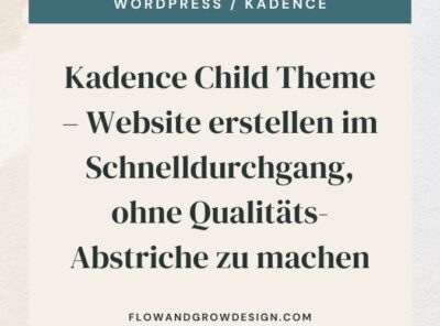 Kadence Child Theme - Website erstellen im Schnelldurchgang, ohne Qualitäts-Abstriche zu machen