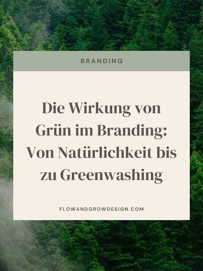 Die Wirkung von Grün im Branding: Von Natürlichkeit bis zu Greenwashing