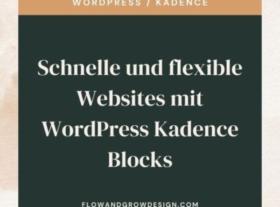 Schnelle und flexible Websites mit WordPress Kadence Blocks