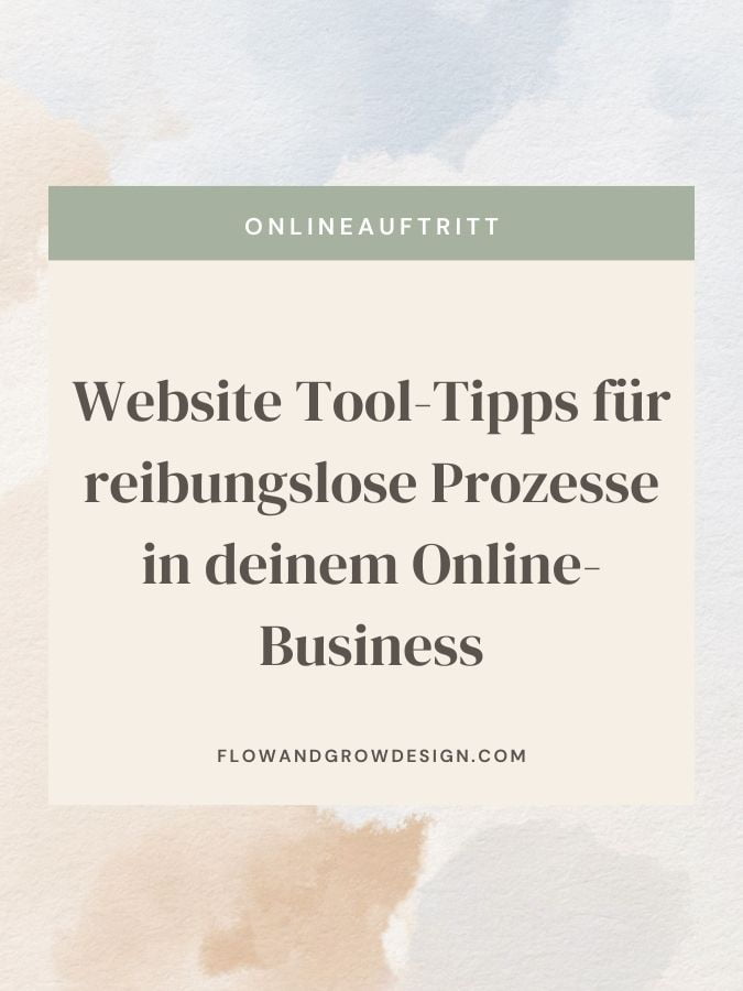 Website Tool-Tipps für reibungslose Prozesse in deinem Online-Business